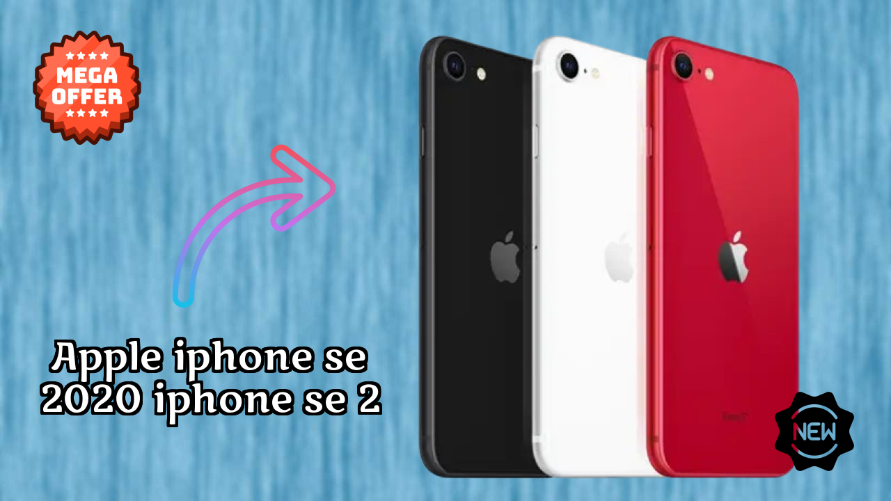 Apple IPhone SE 2020 (iPhone SE 2) vs iPhone: Detailed Feature Compare