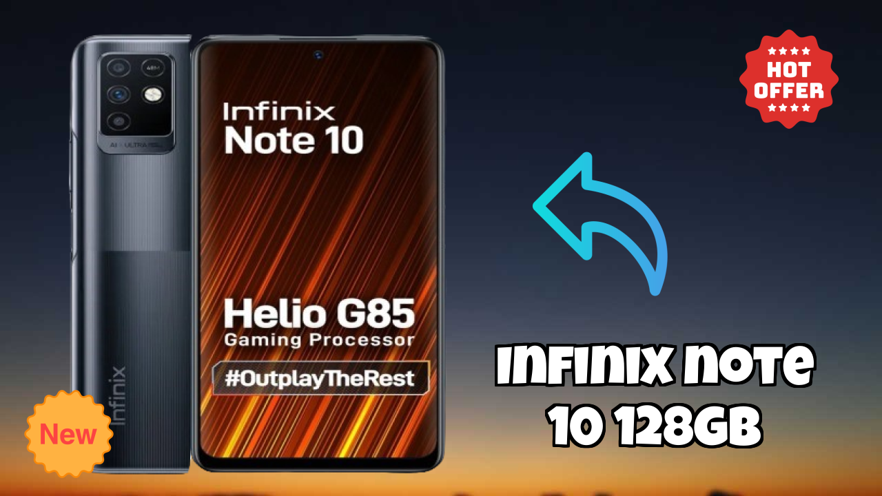 Get Infinix Note 10 128GB at Just ₹12,499 - Limited Time Offer!