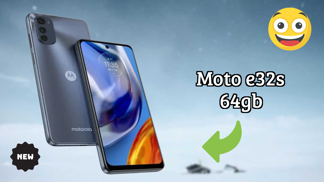 Moto E32s 64GB Price: ₹7,198 - Complete Buying Guide