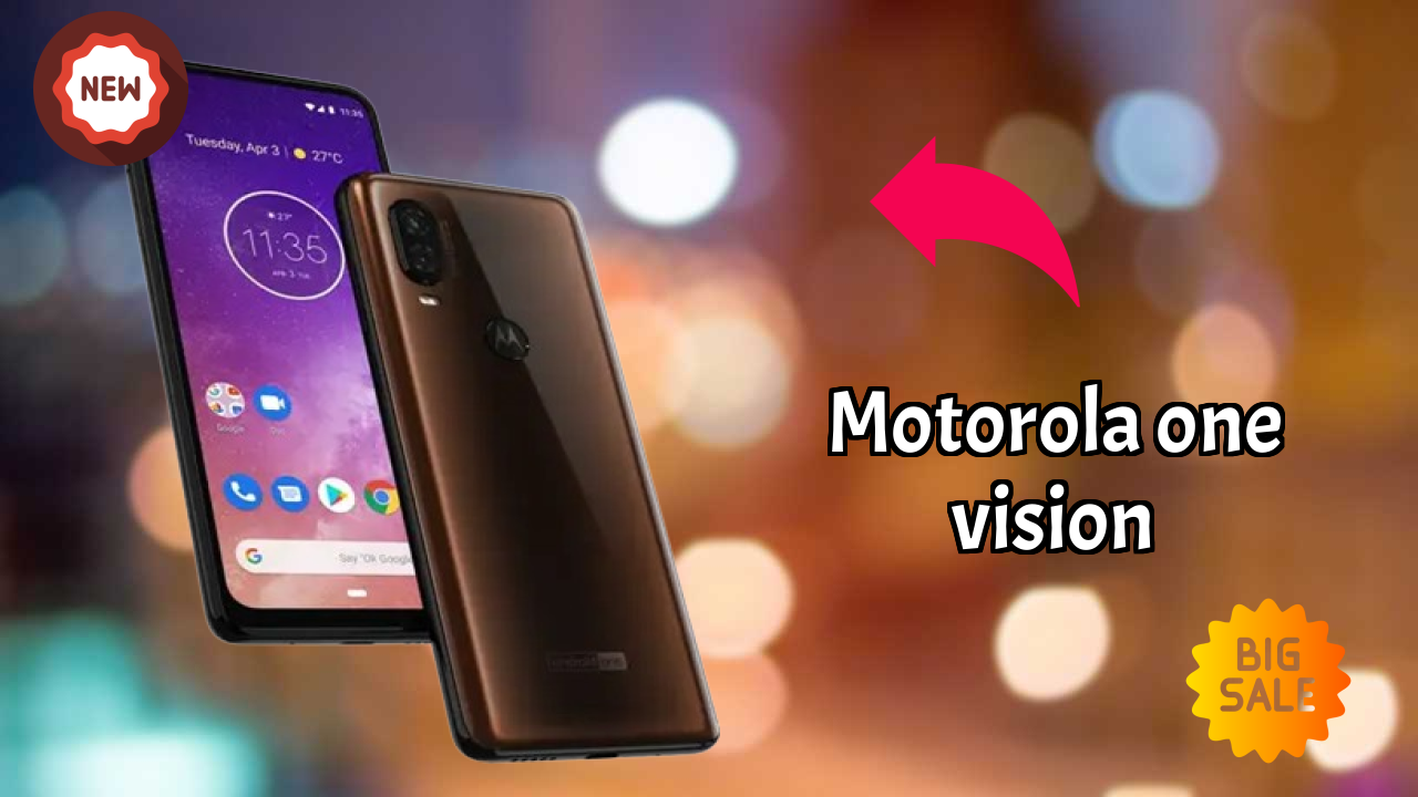 Motorola One Vision Battery Life: 3500 MAh How Long Lasts