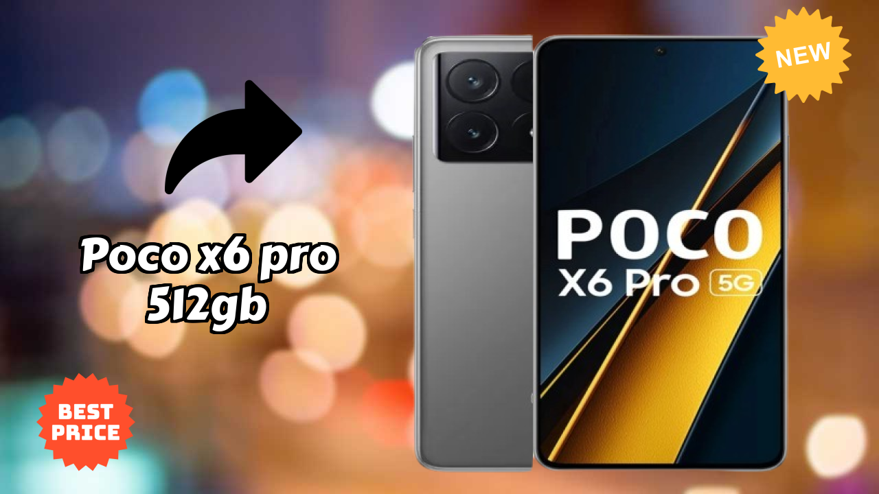 POCO X6 Pro 512GB vs Samsung: Which Offers More Value?