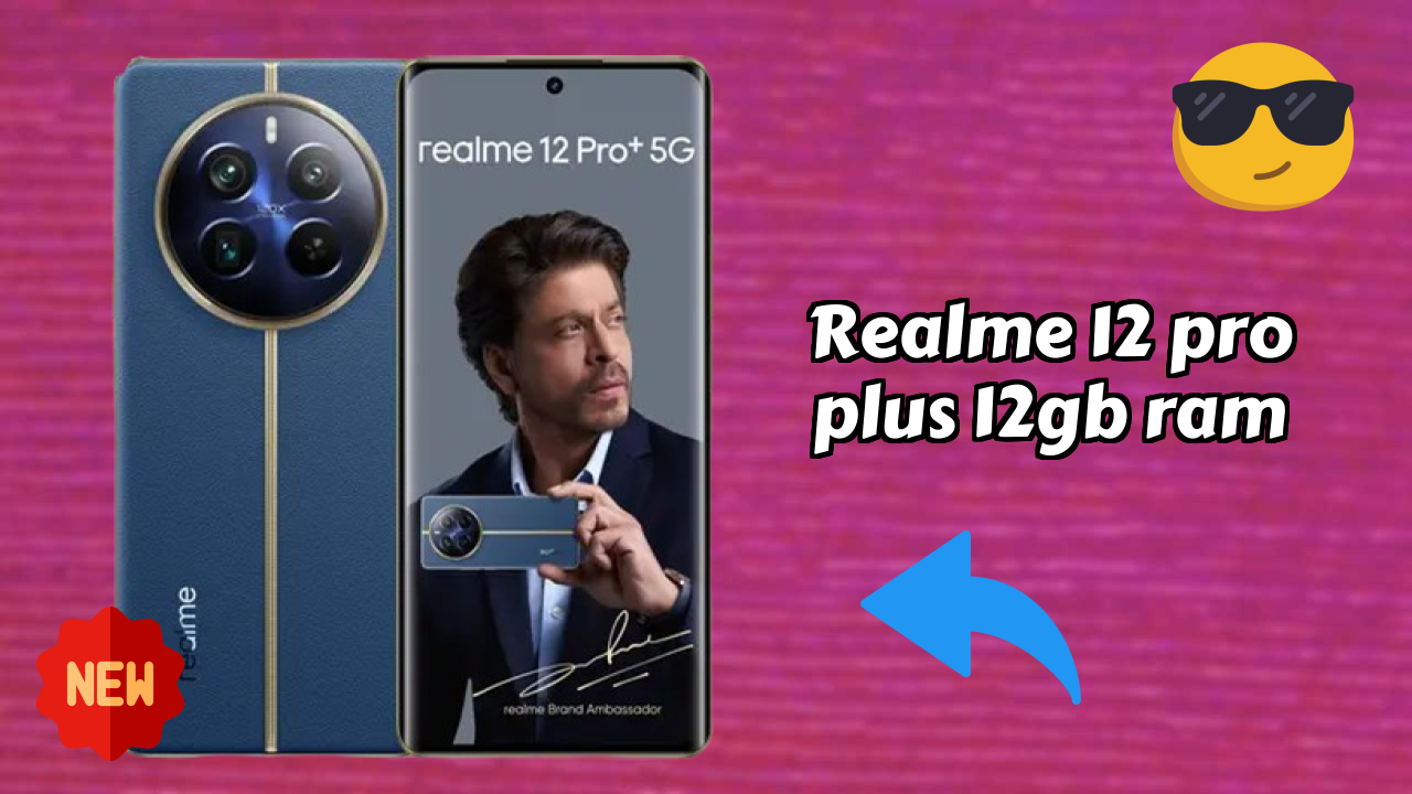 Realme 12 Pro Plus 12GB RAM at ₹32,690 - Complete Buying Guide
