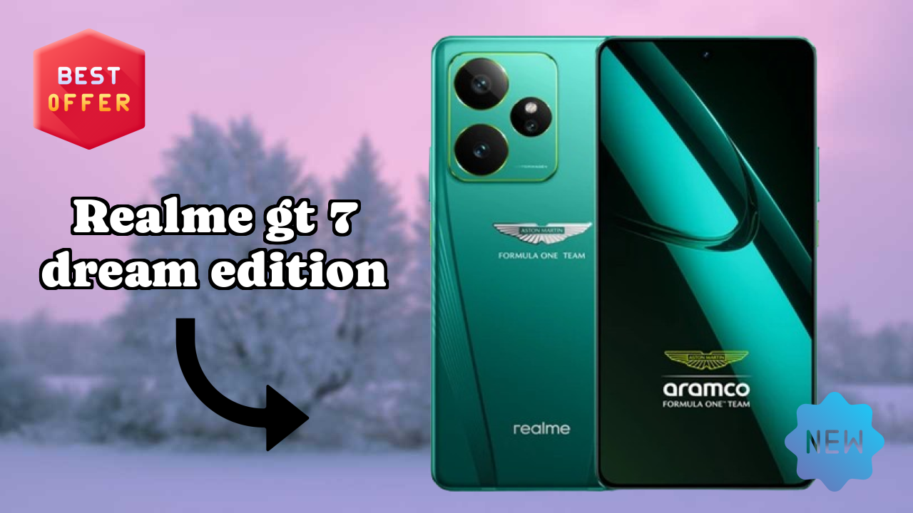 Realme GT 7 Dream Edition at ₹47,999 - Complete Review Guide