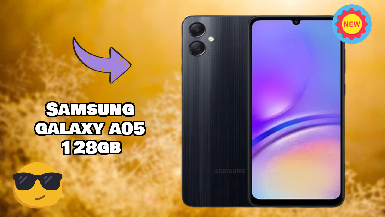 Samsung Galaxy A05 128GB vs Samsung Galaxy: Detailed Compare