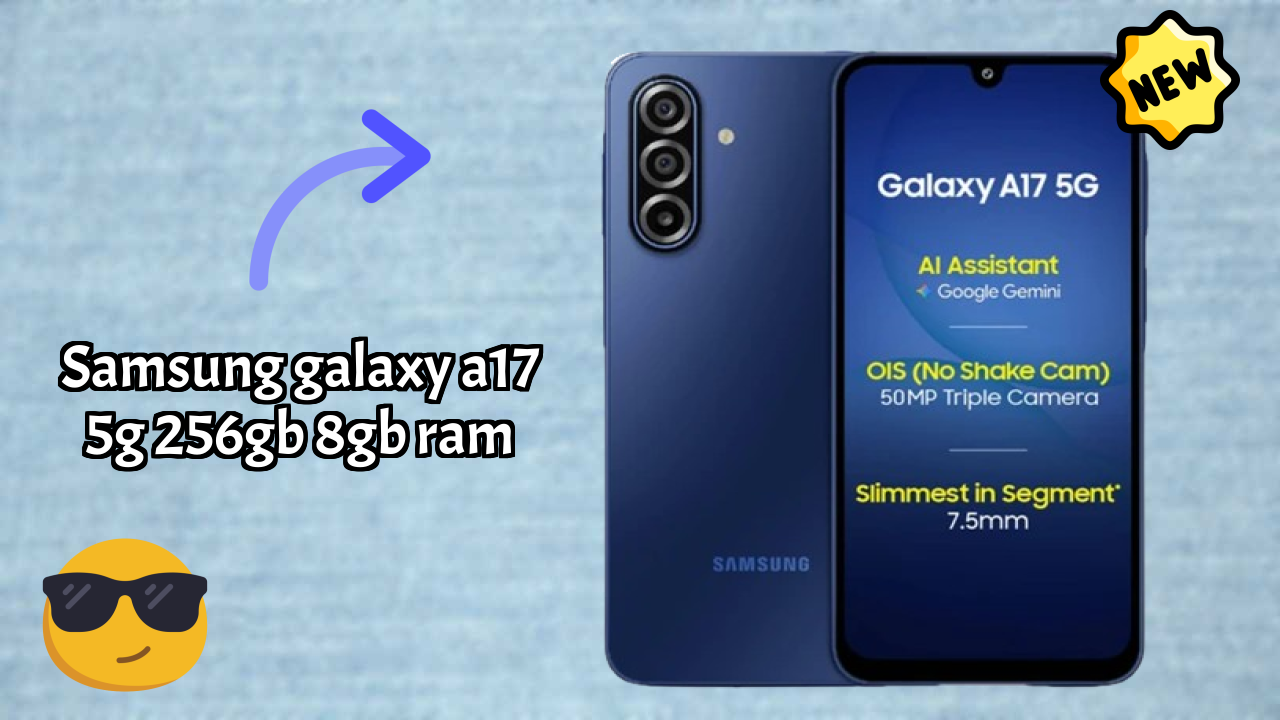 Samsung Galaxy A17 5G 256GB 8GB RAM Performance: 8 GB RAM Multitasking Review