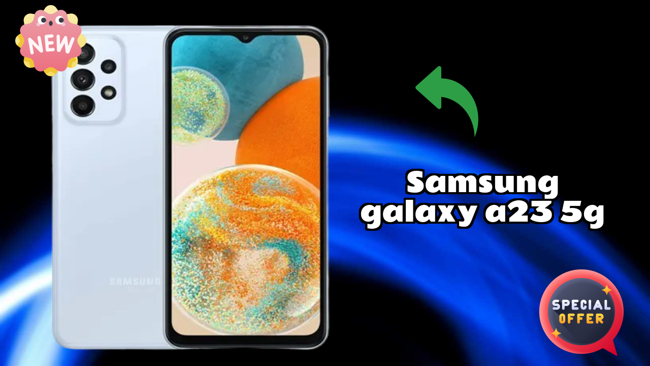 Samsung Galaxy A23 5G Battery Life: 5000 MAh Real-World Review