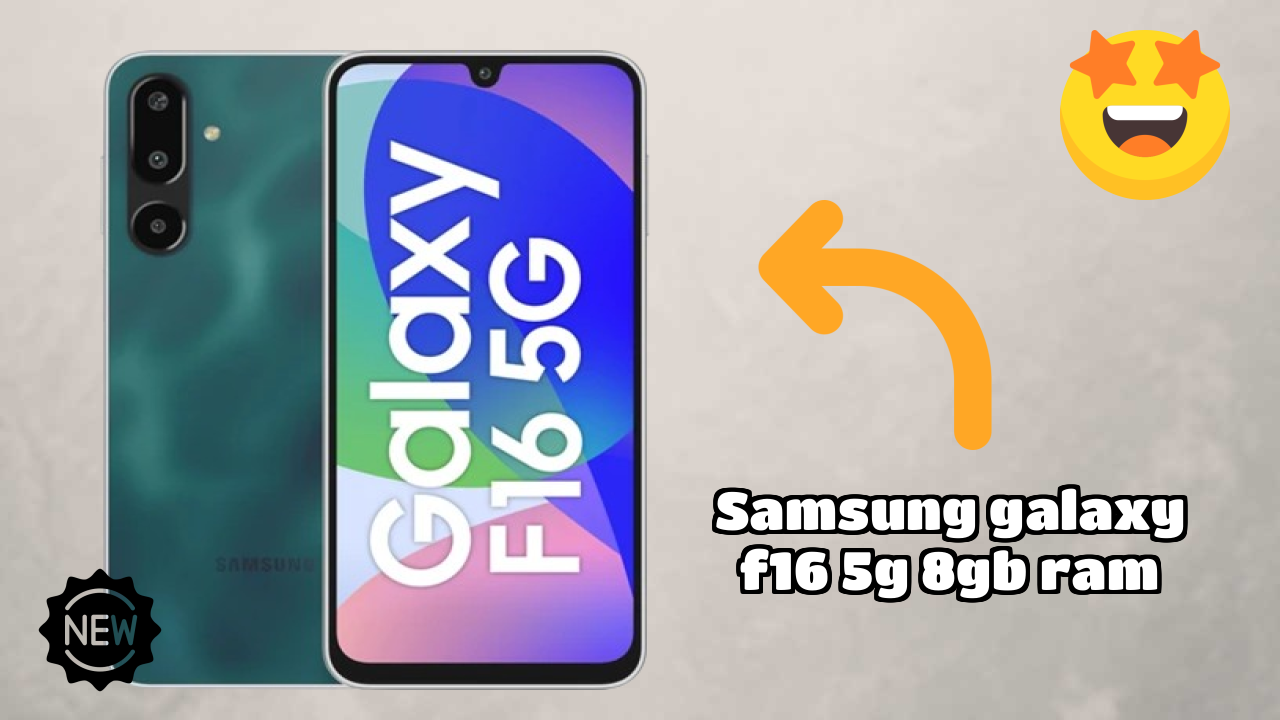 Samsung Galaxy F16 5G 8GB RAM Analysis: 8 GB RAM Sufficient for Apps?