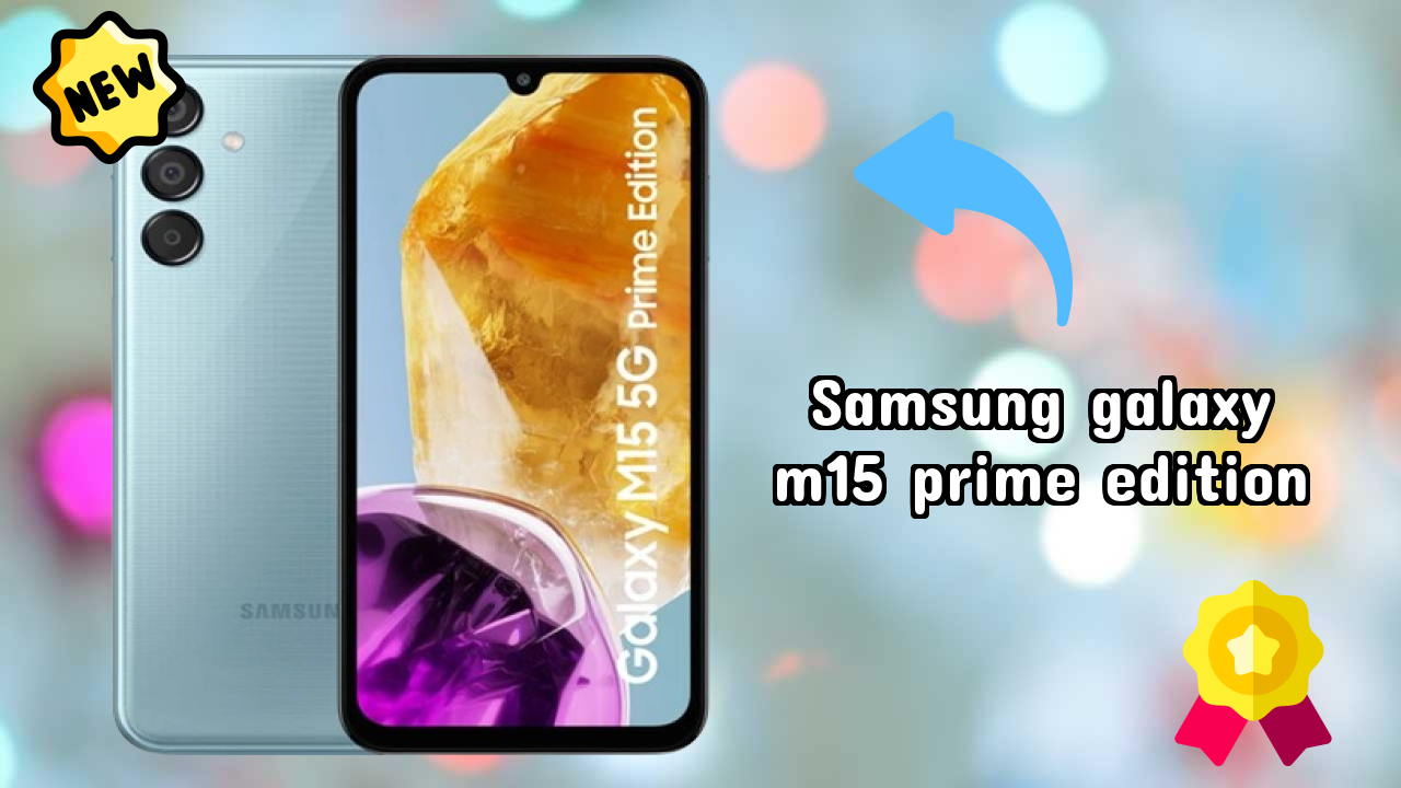 Samsung Galaxy M15 Prime Edition Battery Life: 6000 MAh Real-World Test