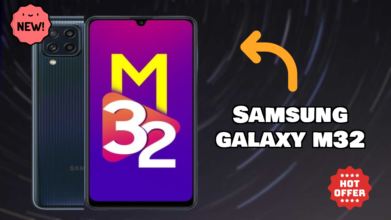 Samsung Galaxy M32 at ₹13,399 - Best Features Explained