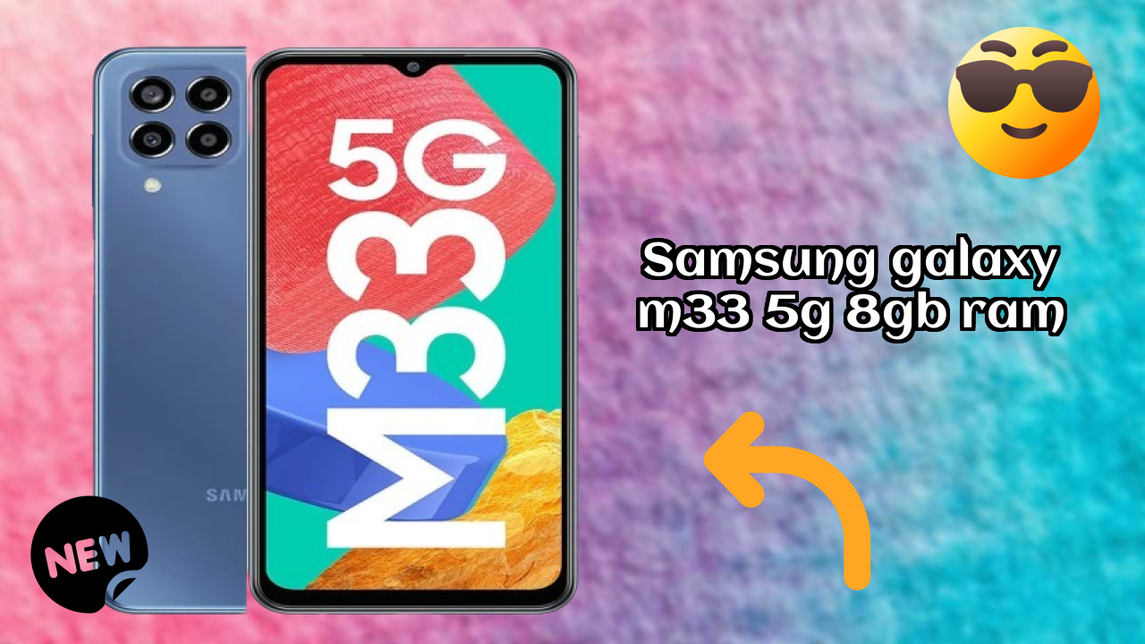 Samsung Galaxy M33 5G 8GB RAM Display Analysis: 6.6 Inches (16.76 Cm) Quality