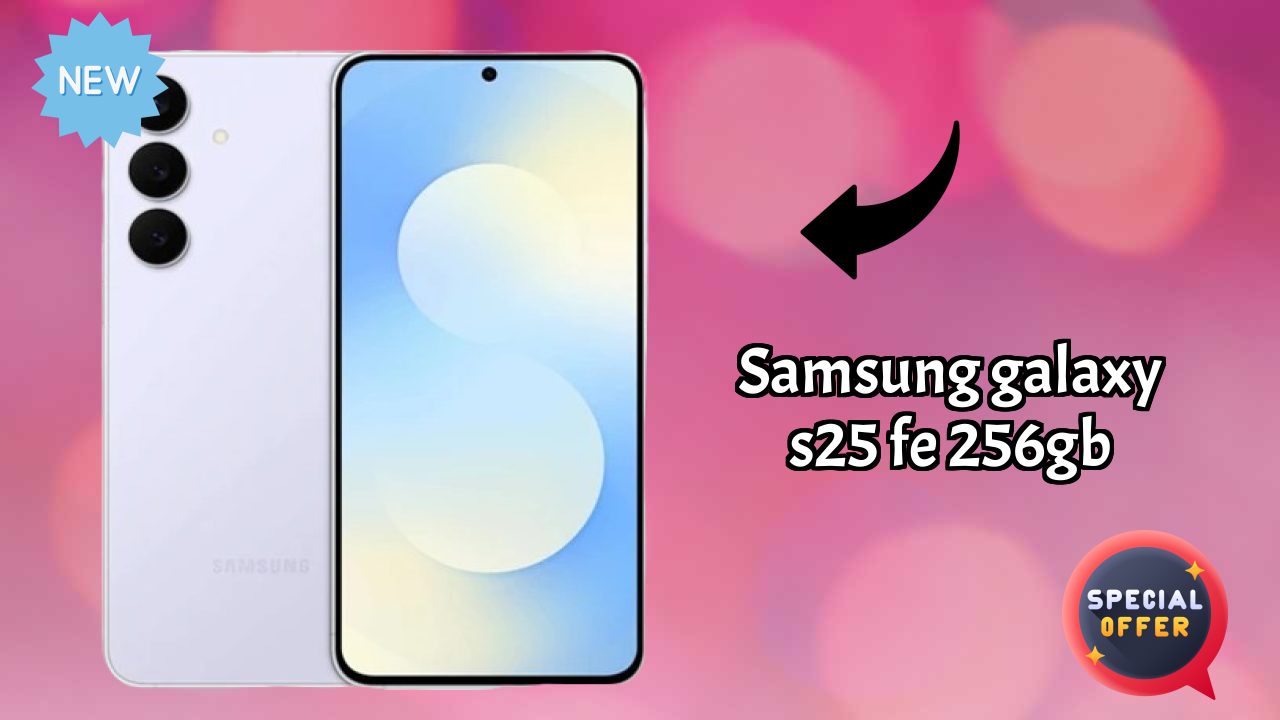 Samsung Galaxy S25 FE 256GB Display Review: 6.7 Inches (17.02 Cm) Screen Quality