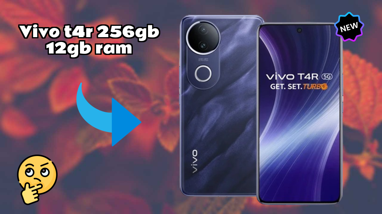 Vivo T4R 256GB 12GB RAM at ₹24,998 - Best Features & Specifications
