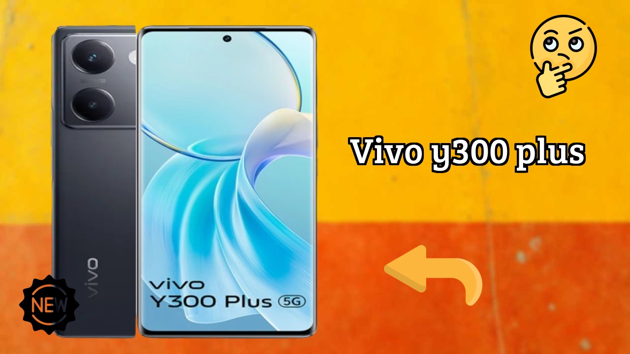 Vivo Y300 Plus at ₹20,699 - Complete Buying Guide