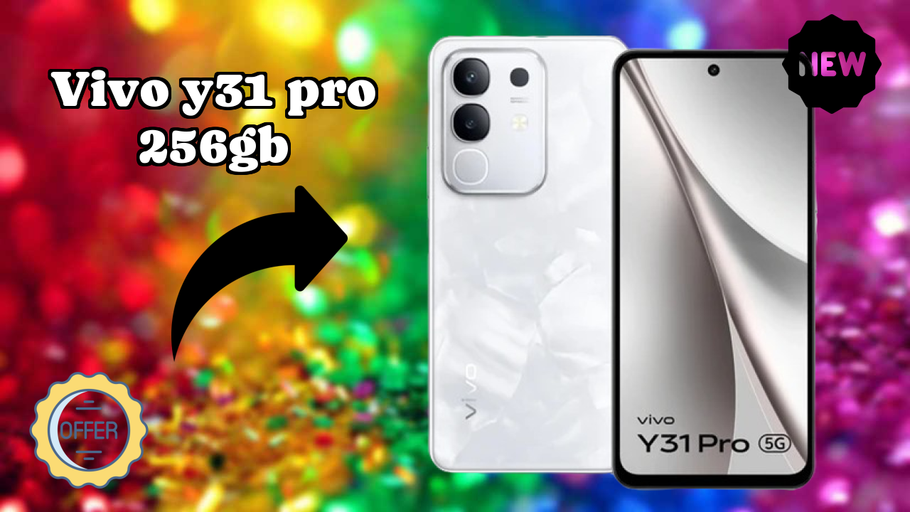 Best Budget Phone Alert: Vivo Y31 Pro 256GB Now at Just ₹20,999