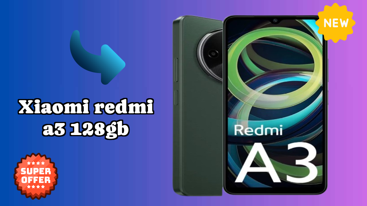 Xiaomi Redmi A3 128GB Display Technology: IPS LCD Review