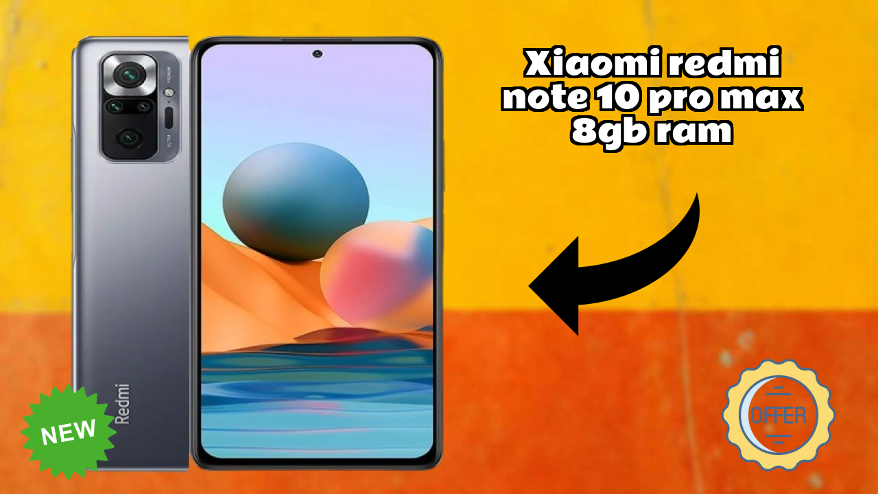 Should You Buy Xiaomi Redmi Note 10 Pro Max 8GB RAM in 2024? Complete Analysis