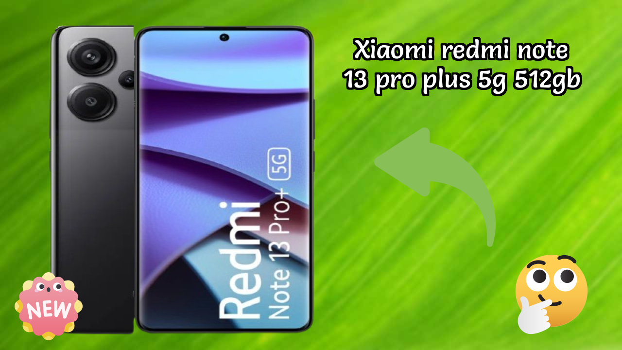 Xiaomi Redmi Note 13 Pro Plus 5G 512GB Display Technology: 6.67 Inches (16.94 Cm) Screen